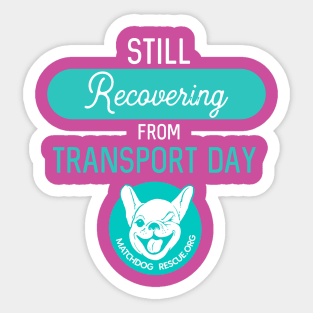 Still Recovering Sticker